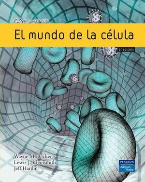 MUNDO DE LA CELULA, EL 6 ED 2006