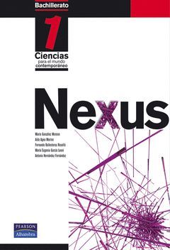 CIENCIAS PARA EL MUNDO CONTEMPORANEO NEXUS 1 BACHILLERATO