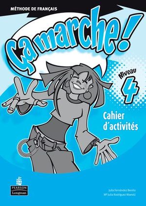 CA MARCHE! 4 CAHIER D�ACTIVITES