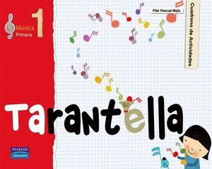 MUSICA TARANTELLA CUADERNO DE ACTIVIDADES 1� PRIMARIA