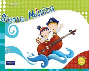 MUSICA SIENTE LA MUSICA 2 PRIMARIA