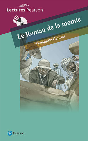 LECTURAS PEARSON N2 .  LE ROMAN DE LA MOMIE