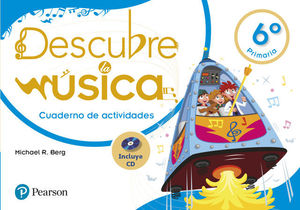 DESCUBRE LA MUSICA 6 EP CUADERNO DE ACTIVIDADES