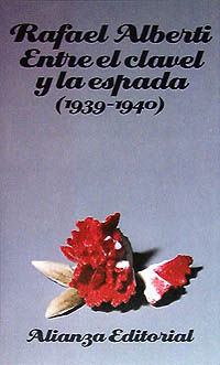 ENTRE EL CLAVEL Y LA ESPADA (1939-1940)