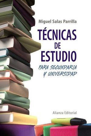 TECNICAS DE ESTUDIO PARA SECUNDARIA Y UNIVERSIDAD