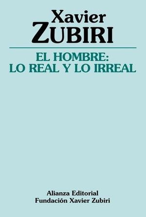 HOMBRE LO REAL Y LO IRREAL