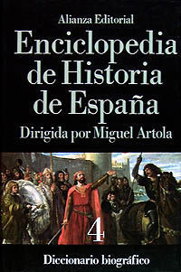 ENCICLOPEDIA DE HISTORIA DE ESPAA. T.4 : DICCIONARIO BIOGRA