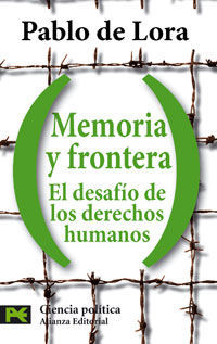 MEMORIA Y FRONTERA. EL DESAFIO DE LOS DERECHOS HUMANOS