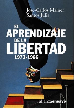 APRENDIZAJE DE LA LIBERTAD 1973-1986, EL