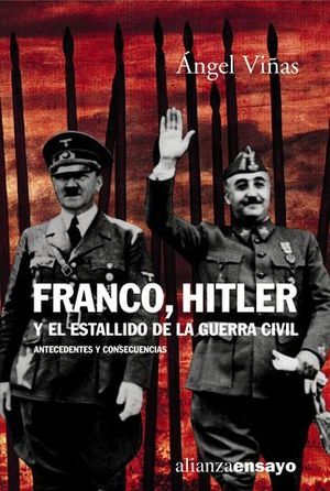 FRANCO, HITLER Y EL ESTALLIDO DE LA GUERRA CIVIL