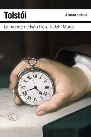 LA MUERTE DE IVAN LLICH. HADYI MURAT
