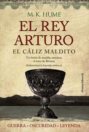 EL REY ARTURO EL CALIZ MALDITO
