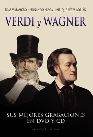VERDI Y WAGNER SUS MEJORES GRABACIONES EN DVD Y CD