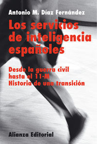 SERVICIOS DE INTELIGENCIA ESPA�OLES, LOS
