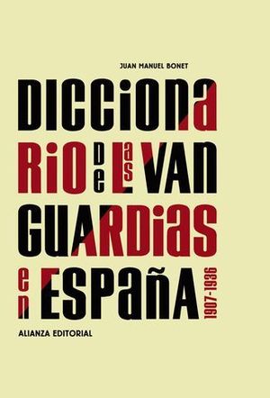 DICCIONARIO DE LAS VANGUARDIAS EN ESPAA 1907-1936