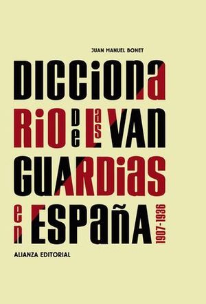 DICCIONARIO DE LAS VANGUARDIAS EN ESPAA 1907-1936