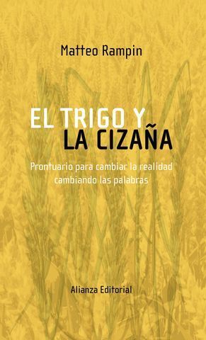 EL TRIGO Y LA CI�AZA