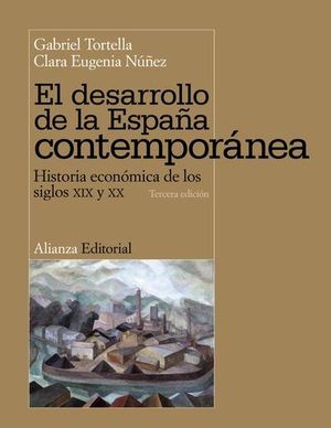 EL DESARROLLO DE LA ESPA�A CONTEMPORANEA 3� ED. 2011