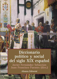 DICCIONARIO POLITICO Y SOCIAL DEL SIGLO XIX ESPAOL
