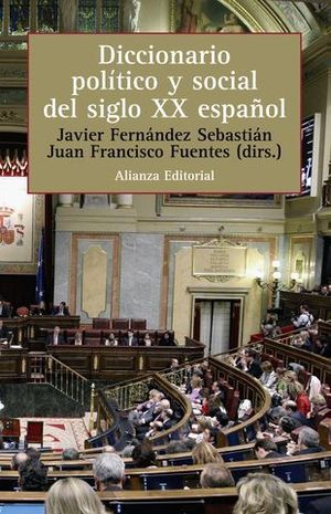 DICCIONARIO POLITICO Y SOCIAL DEL SIGLO XX ESPA�OL