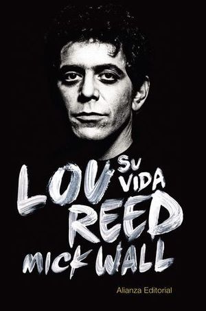 LOU REED.  SU VIDA