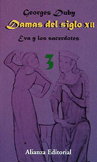 DAMAS DEL SIGLO XII 3.-EVA Y LOS SACERDOTES