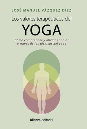 LOS VALORES TERAPEUTICOS DEL YOGA