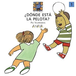 DONDE ESTA LA PELOTA? 1 TINA Y SU PANDILLA