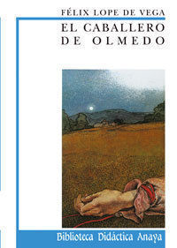 CABALLERO DE OLMEDO, EL