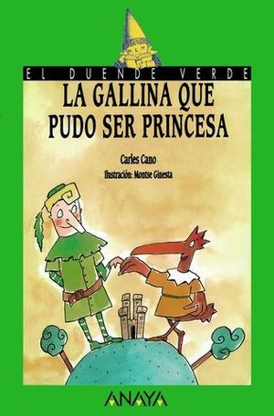 GALLINA QUE PUDO SER PRINCESA, LA (+8 AOS)