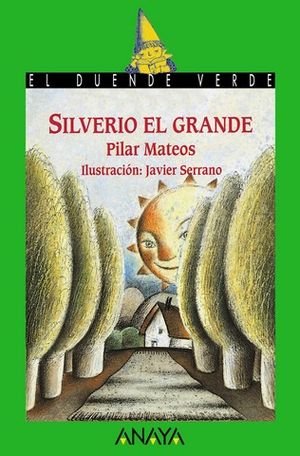 SILVERIO EL GRANDE (+10 AOS)