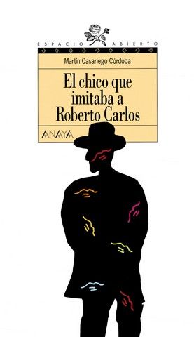 CHICO QUE IMITABA A ROBERTO CARLOS, EL