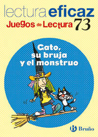 GATO, SU BRUJA Y EL MONSTRUO. JUEGOS DE LECTURA 73