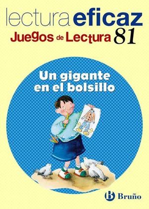 GIGANTE EN EL BOLSILLO, UN JUEGOS DE LECTURA N 81