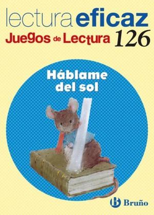 HABLAME DEL SOL JUEGOS DE LECTURA 126