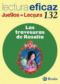 LAS TRAVESURAS DE ROSALIA JUEGOS DE LECTURA 132