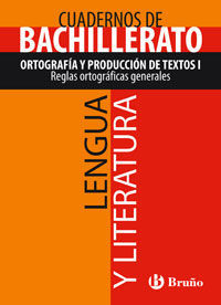 CUADERNO LENGUA BACHILLERATO ORTOGRAFIA TEXTOS I