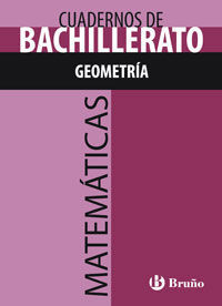 CUADERNO MATEMATICAS BACHILLERATO GEOMETRIA