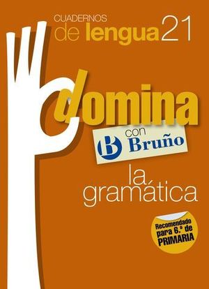 CUADERNOS DE LENGUA DOMINA CON BRUO LA GRAMATICA N 21