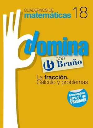 CUADERNOS DE MATEMATICAS DOMINA CON BRUO N 18