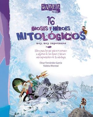 16 DIOSES Y HEROES MITOLOGICOS