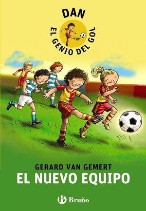 DAN, EL GENIO DEL GOL 1.  EL NUEVO EQUIPO