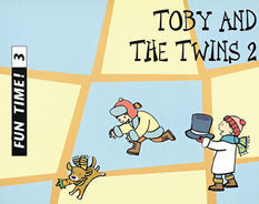 TOBY AND THE TWINS 1 FUN TIME 2