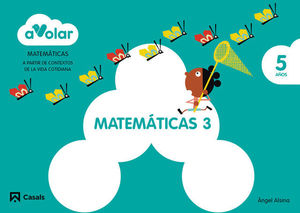 MATEMATICAS 3.  5 AOS A VOLAR ED. 2014