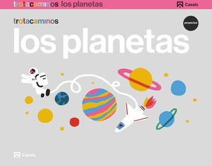 LOS PLANETAS 4 AOS PROYECTO TROTACAMINOS