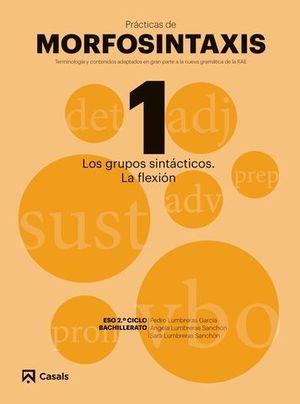 PRACTICAS DE MORFOSINTAXIS N 1:  LOS GRUPOS SINTACTICOS