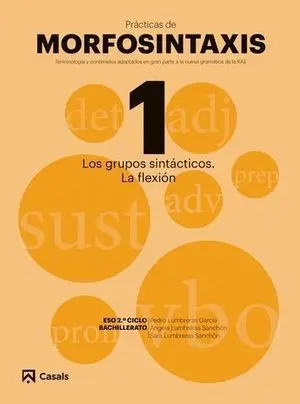 Practicas de Morfosintaxis Nº 1: los Grupos Sintacticos