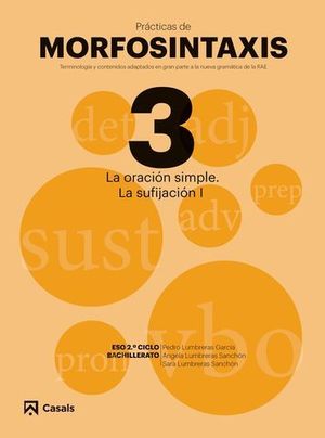 PRACTICAS DE MORFOSINTAXIS N 3: LA ORACION SIMPLE