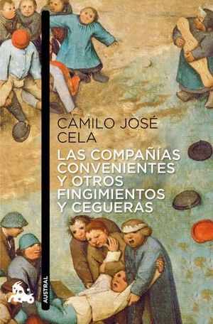 LAS COMPA�IAS CONVENIENTES Y OTROS FINGIMIENTOS Y CEGUERAS