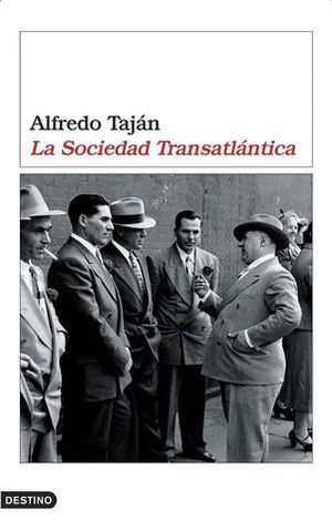 SOCIEDAD TRANSATLANTICA, LA